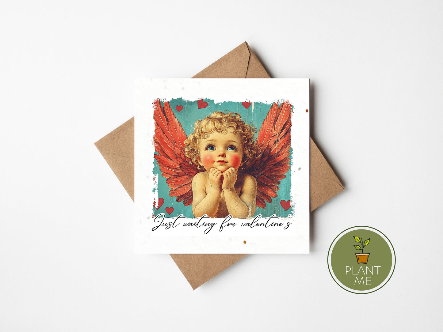 Valentine Day Card - "Just Waiting for Valentines"