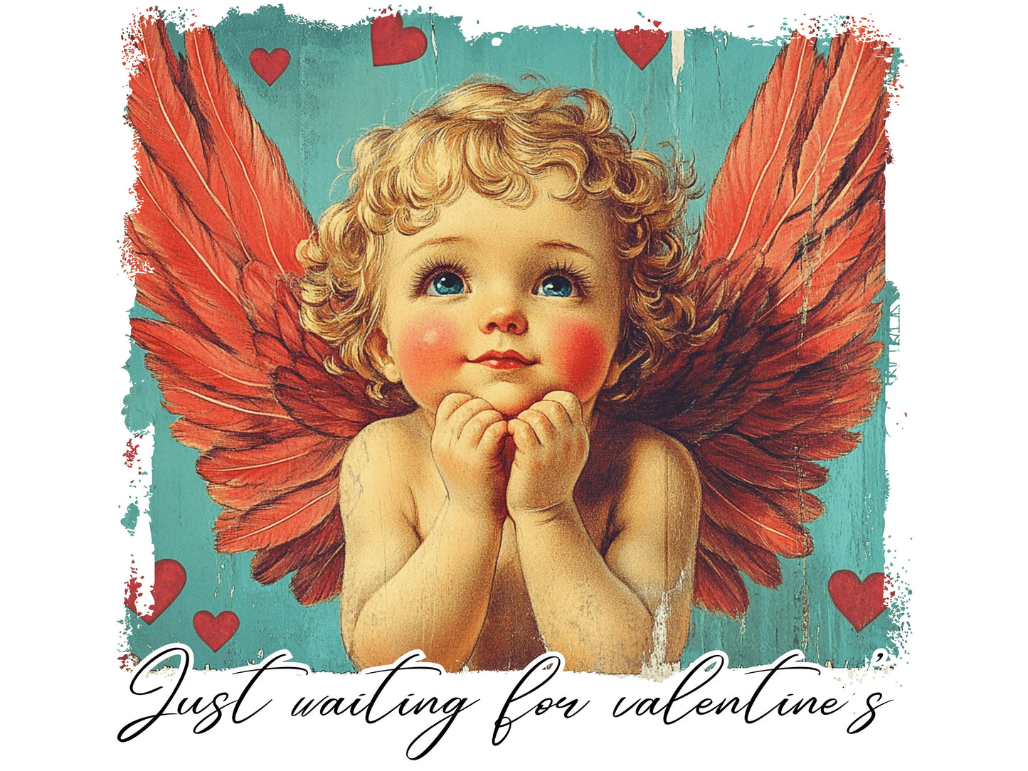 Valentine Day Card - "Just Waiting for Valentines"